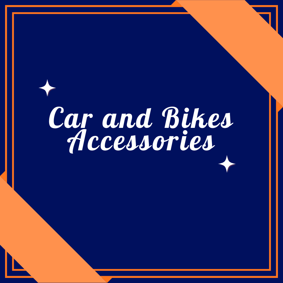 Car and Bikes Accessories